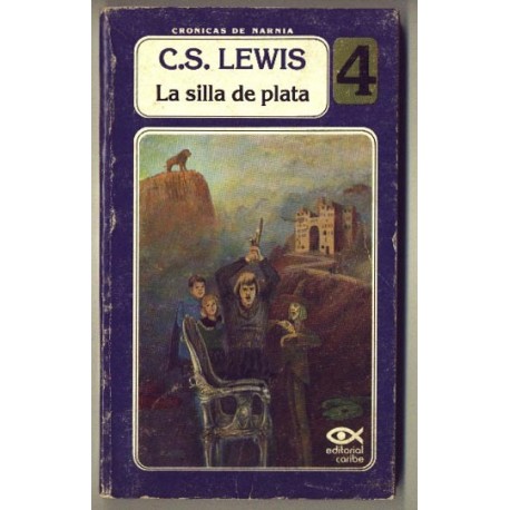 La silla de plata - C.S. Lewis