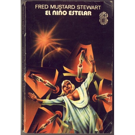 El nino estelar - Fred Mustard Stewart