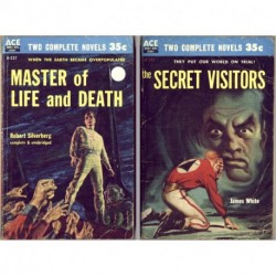 Master of Life and Death / The Secret Visitors - Robert Silverberg / James White