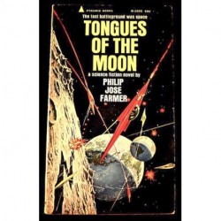 Tongues of the Moon - Philip Jos_ Farmer