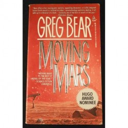 Moving Mars - Greg Bear