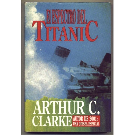 El espectro del Titanic - Arthur C. Clarke
