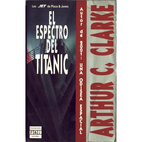 El espectro del Titanic (Plaza & Janez) - Arthur C. Clarke