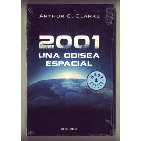 2001: Una odisea espacial - Arthur C. Clarke