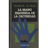 La mano izquierda de la oscuridad - Ursula K. Le Guin