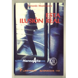 Esta ilusión real - Fernando Montesdeoca