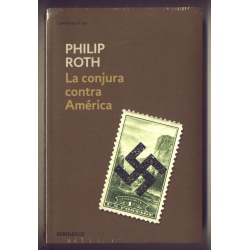 La conjura contra América - Philip Roth