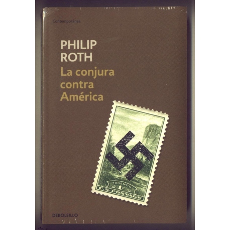 La conjura contra América - Philip Roth