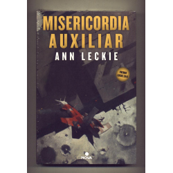 Misericordia auxiliar - Ann Leckie