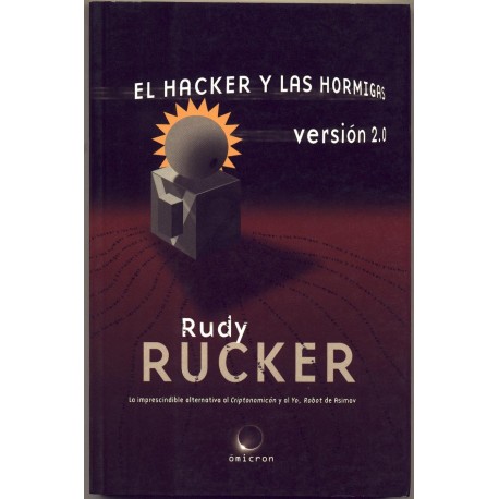 El hacker y las hormigas - Rudy Rucker