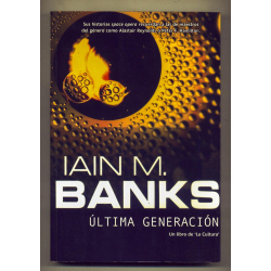 Última generación - Iain M. Banks