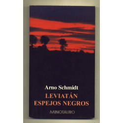 Leviatán / Espejos negros - Arno Schmidt