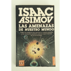Las amenazas de nuestro mundo - Isaac Asimov