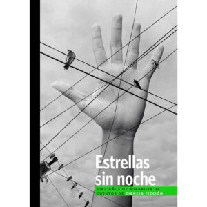 Estrellas sin noche.